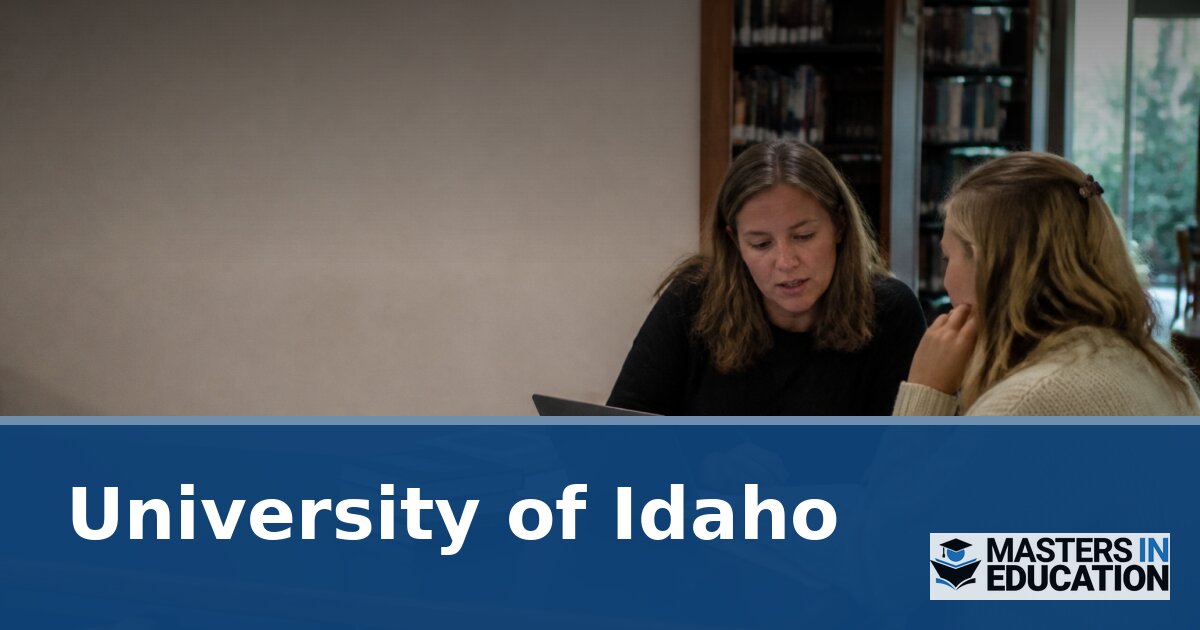 University of Idaho Master’s in Education Programs