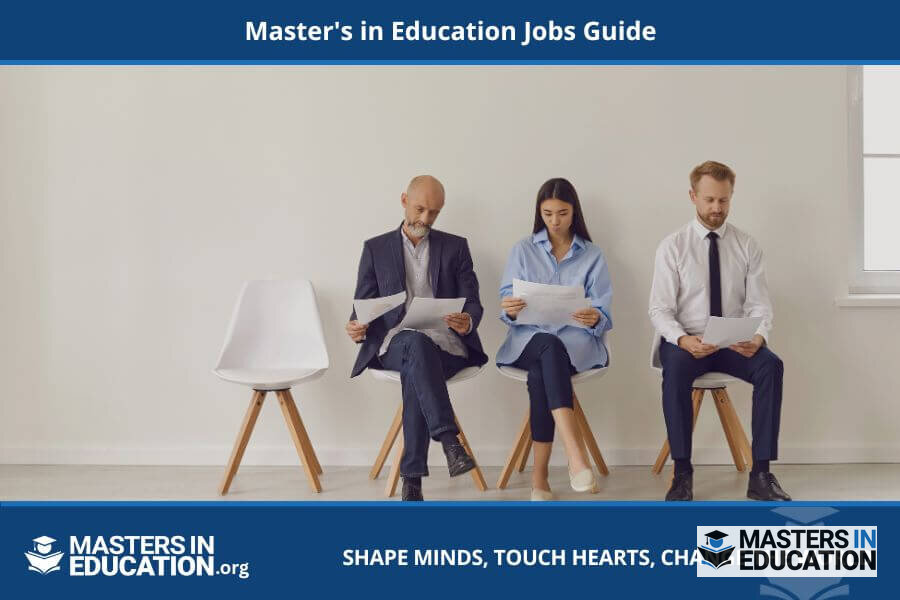 Master’s in Education Jobs: Careers, Salaries & Outlook