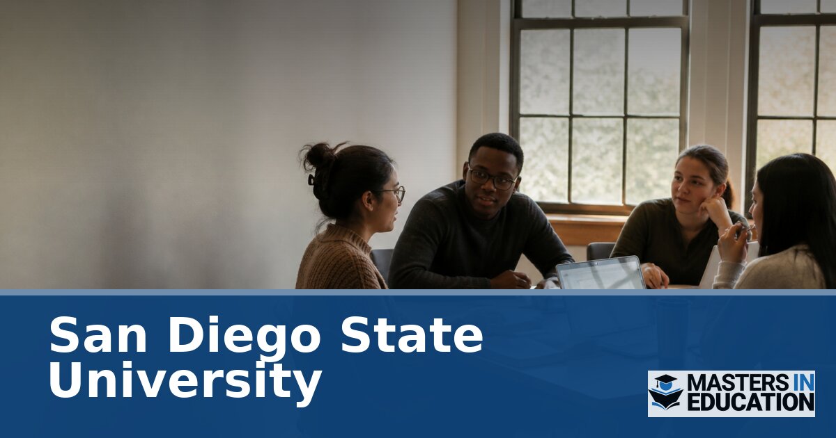 San Diego State University M.Ed. Programs & Specializations
