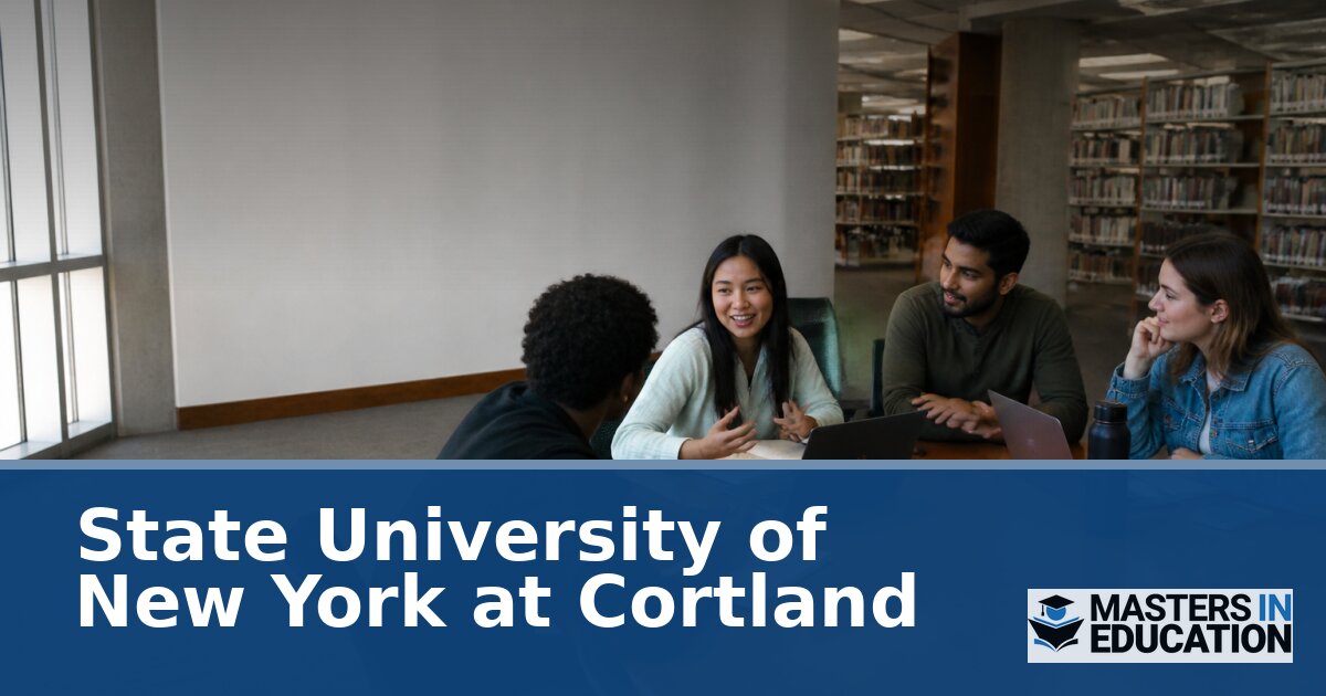 SUNY Cortland Master’s in Education Programs & Specializations