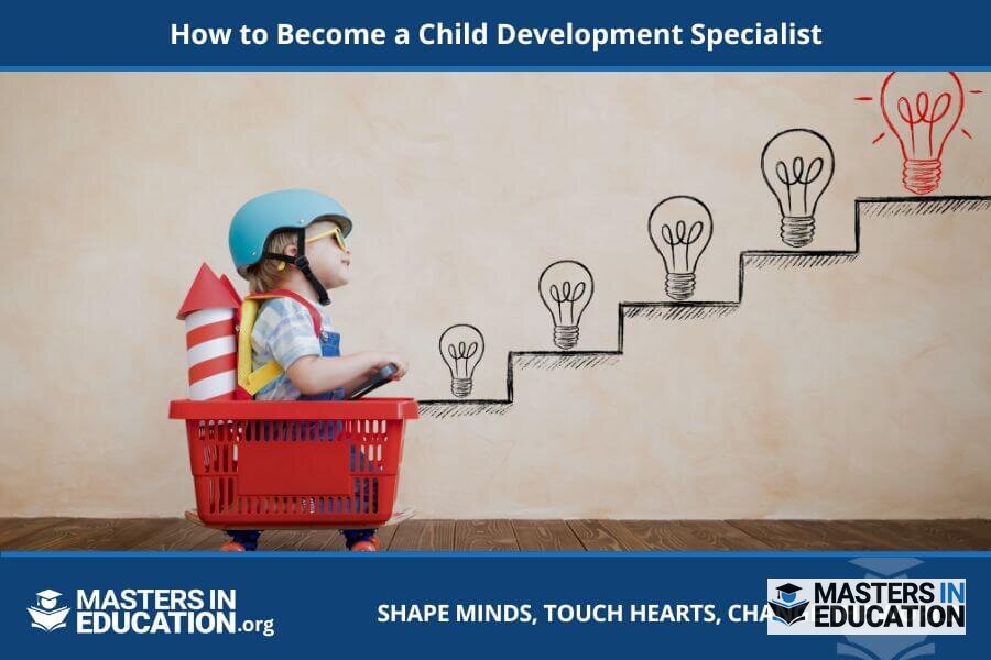 How to Become a Child Development Specialist (2026 Guide)