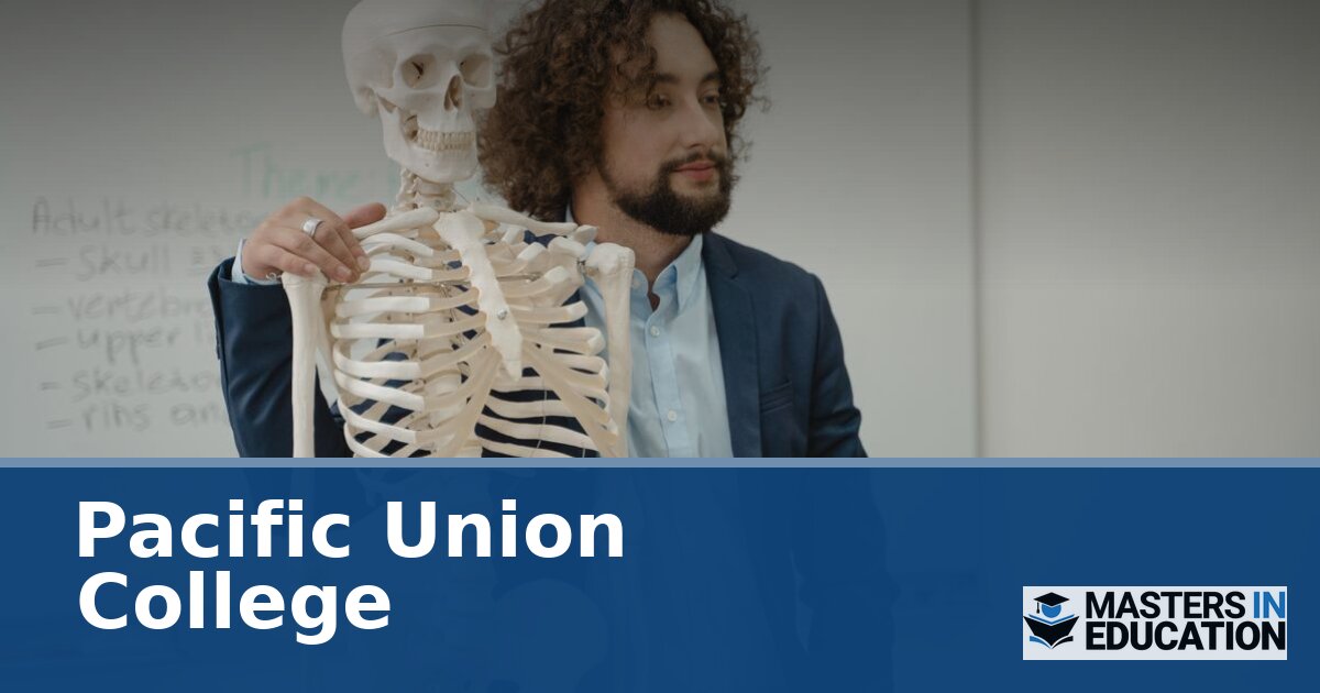 Pacific Union College Master’s in Education Programs