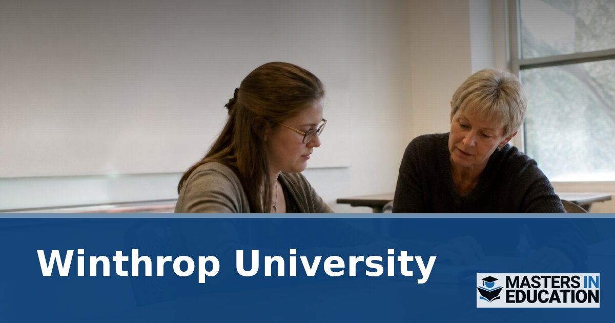 Winthrop University Master’s in Education Programs