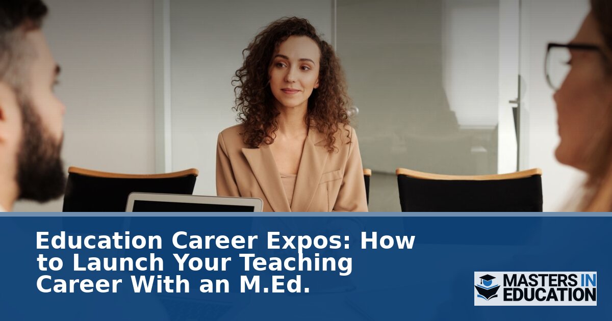 Education Career Expo Guide: Launch Your Teaching Career