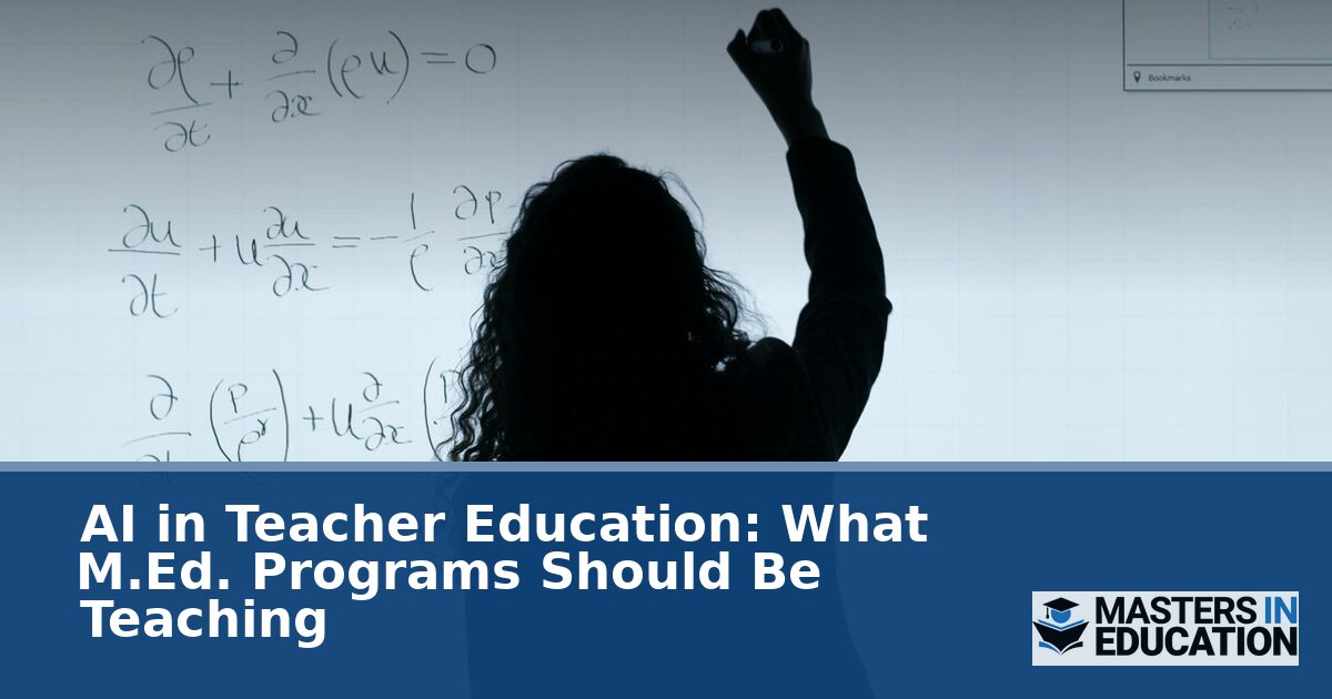 M.Ed. in Artificial Intelligence: Teacher Education Guide