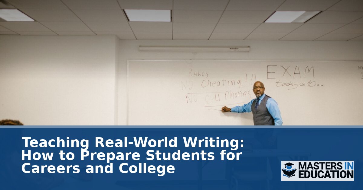 How to Teach Real-World Writing: Career & College Prep Guide