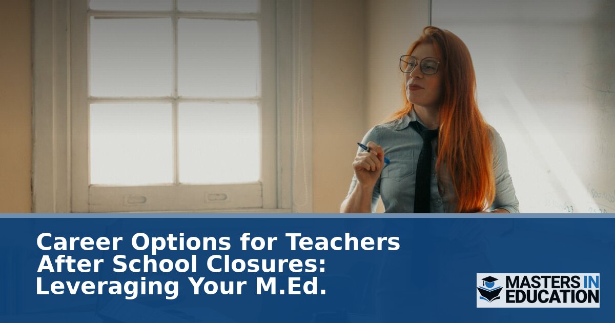 Alternative Careers for Teachers After School Closures (2026)
