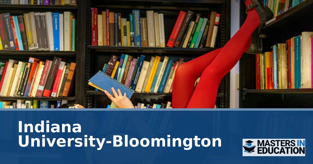 Indiana University-Bloomington Master’s in Education Programs