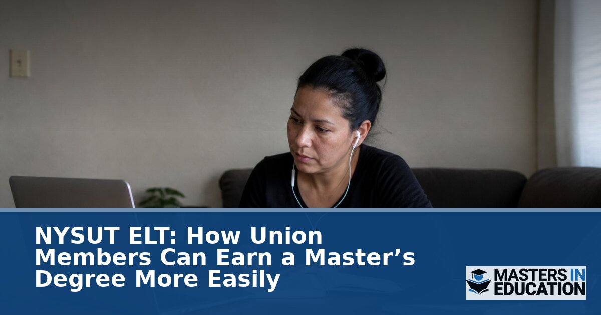 NYSUT ELT Master’s Degree: A Guide for Members