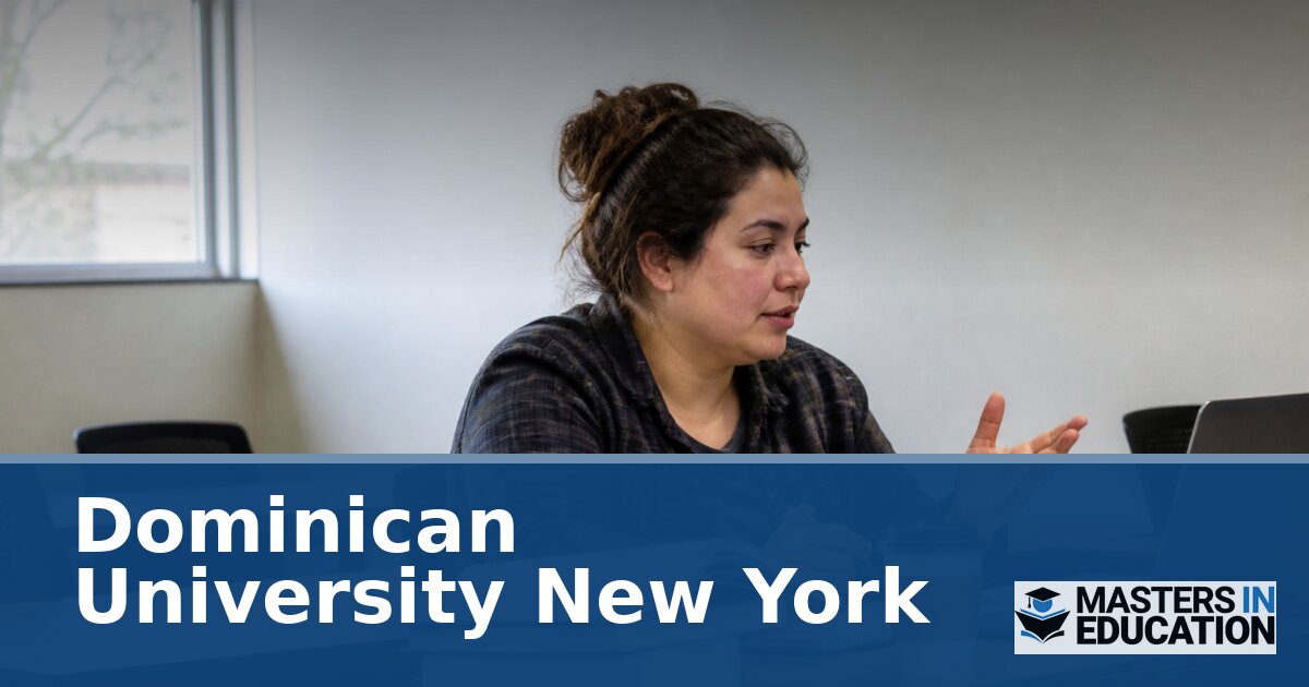 Dominican University New York Master’s in Education Programs