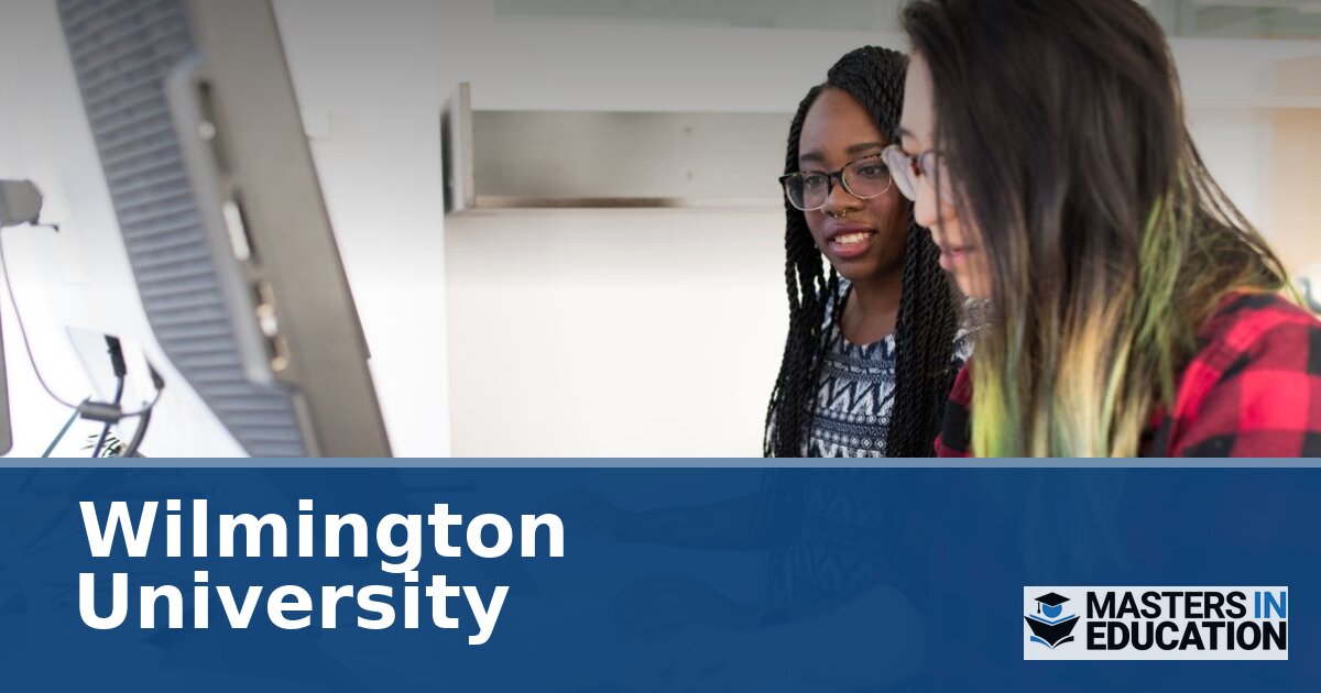 Wilmington University Master’s in Education Programs & Specializations
