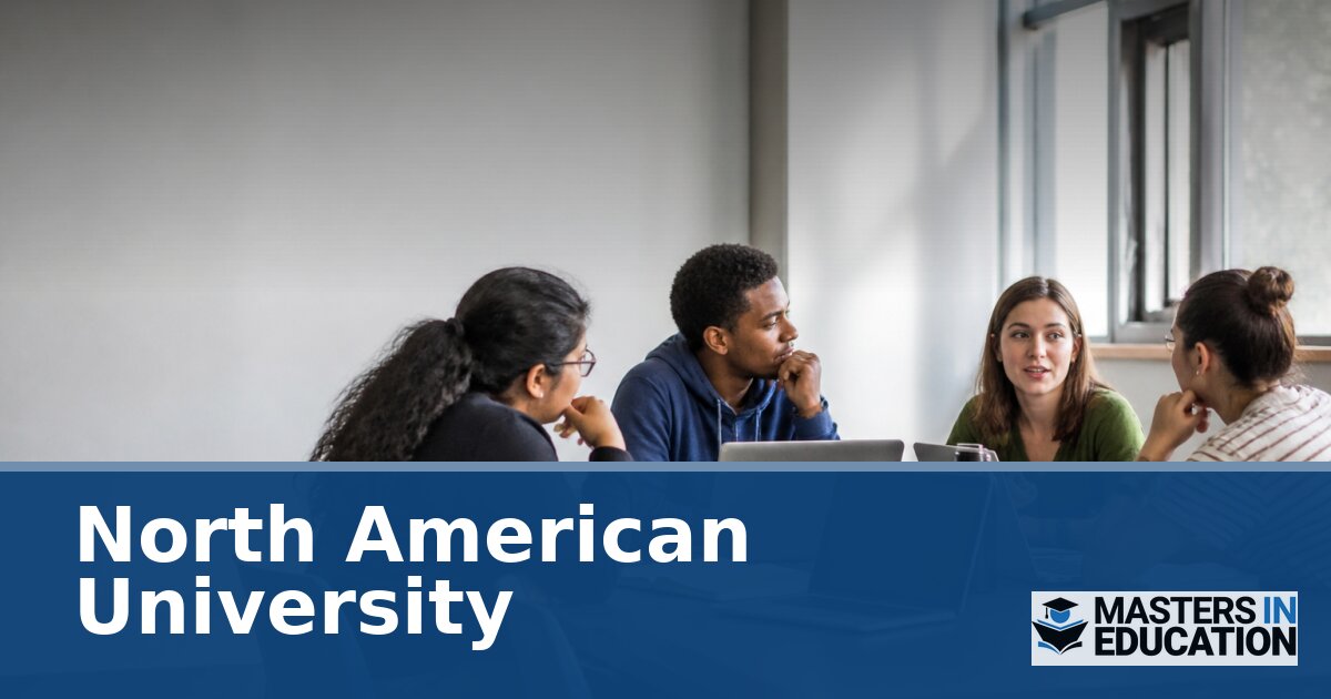 North American University Master’s in Education Programs
