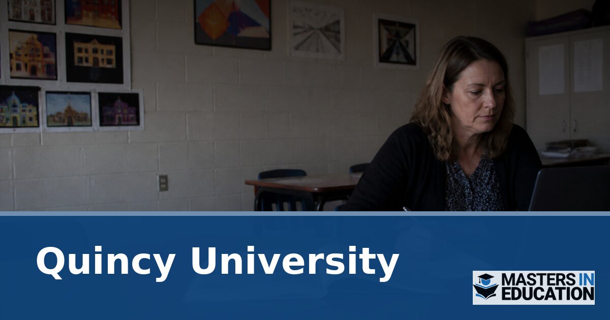 Quincy University Master’s in Education Programs