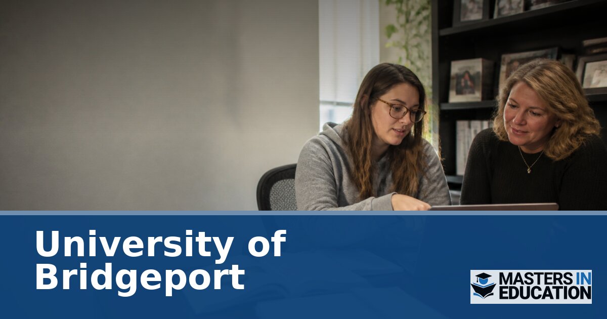 University of Bridgeport Master’s in Education Programs