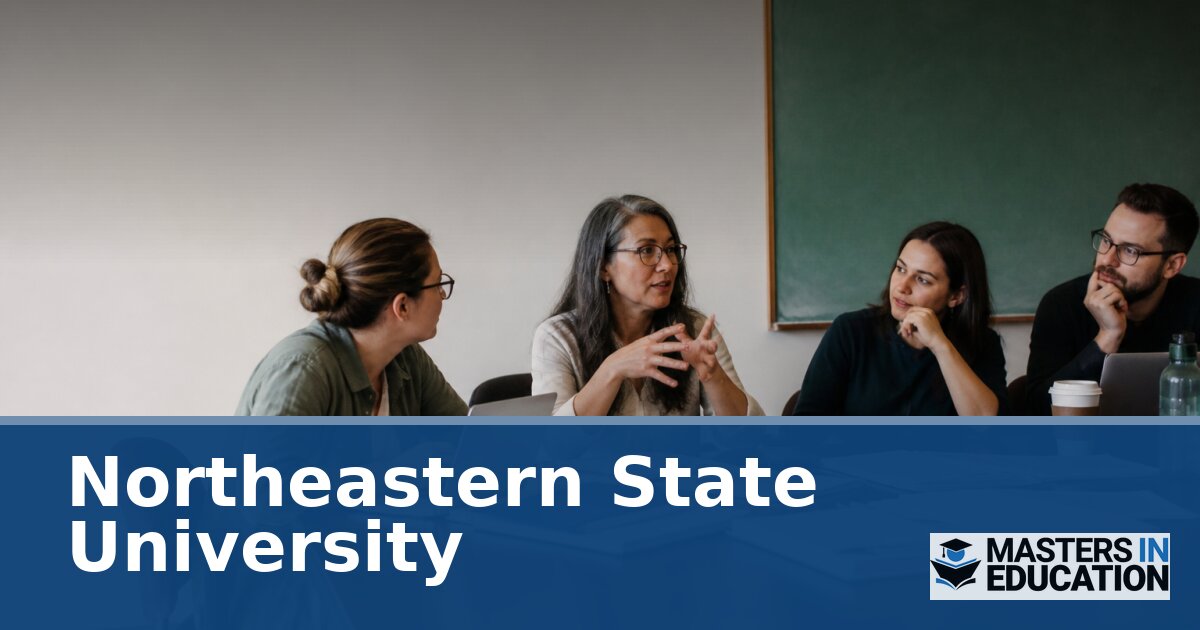 Northeastern State University Master’s in Education Programs