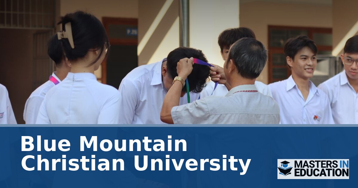 Blue Mountain Christian University Master’s in Education Programs