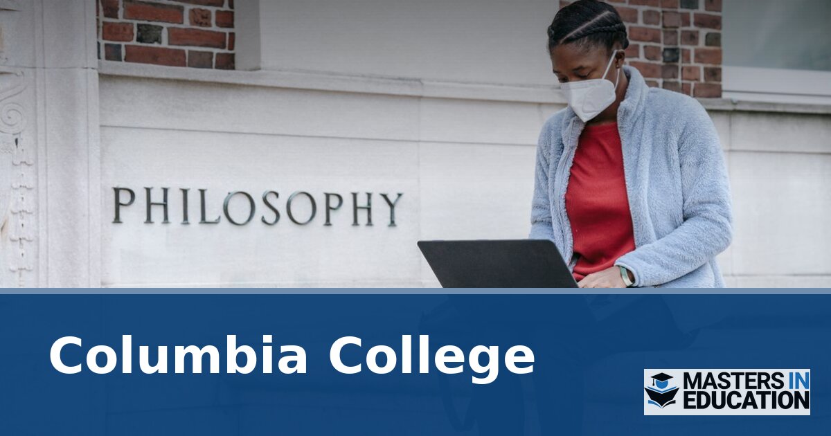 Columbia College Master’s in Education Programs
