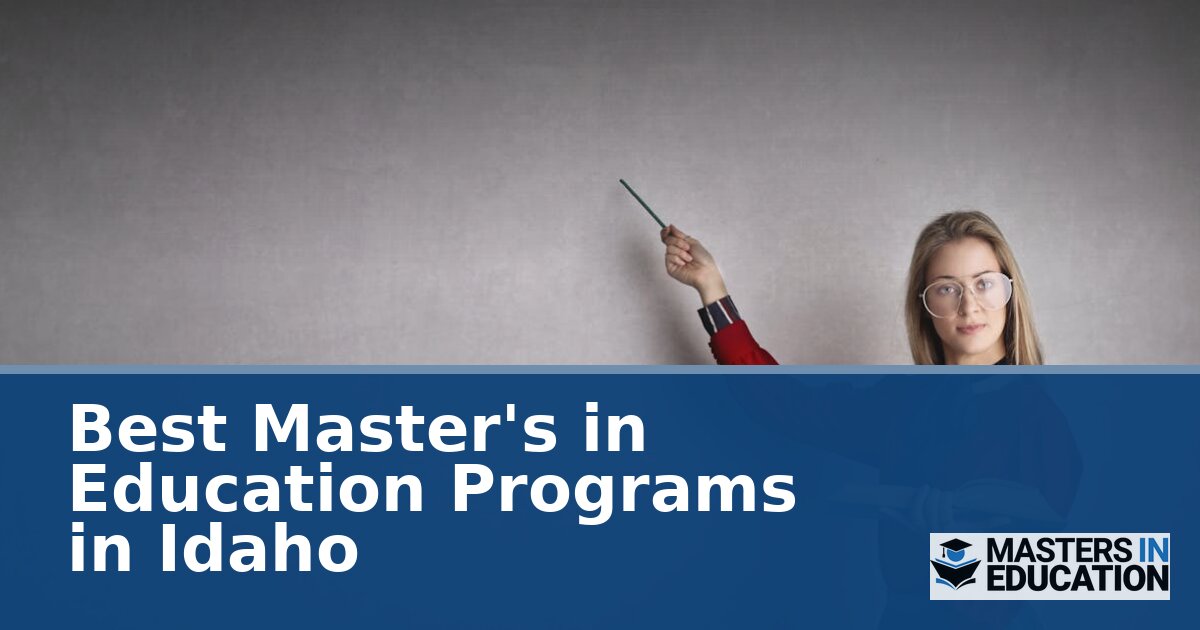 Best Master’s in Education Programs in Idaho (2027)