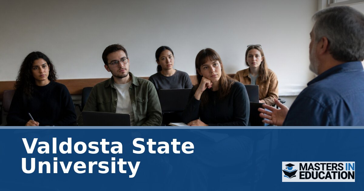 Valdosta State University Master’s in Education Programs