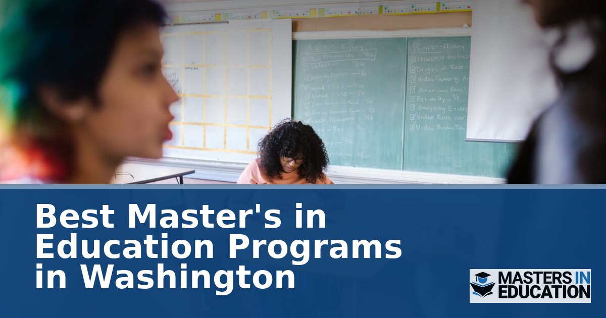 Best Master’s in Education Programs in Washington (2026)