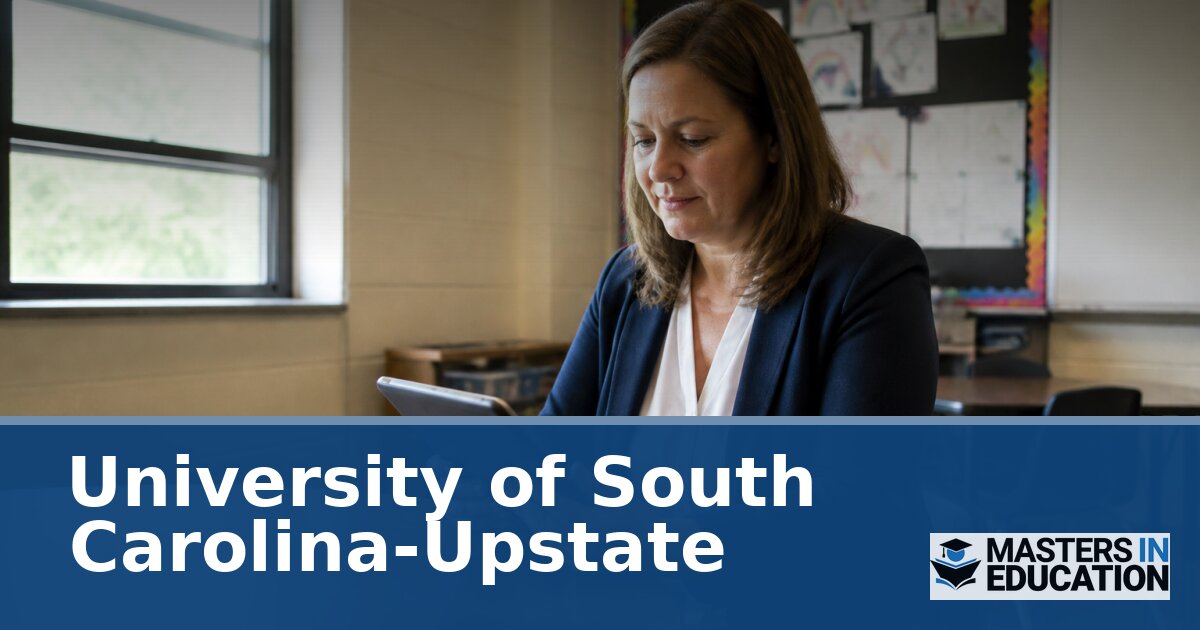 University of South Carolina-Upstate Master’s in Education Programs