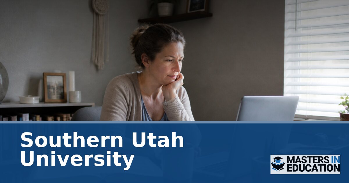 Southern Utah University Master’s in Education Programs