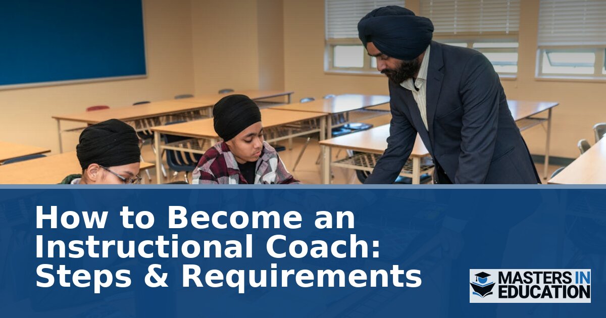 How to Become an Instructional Coach: Steps & Requirements