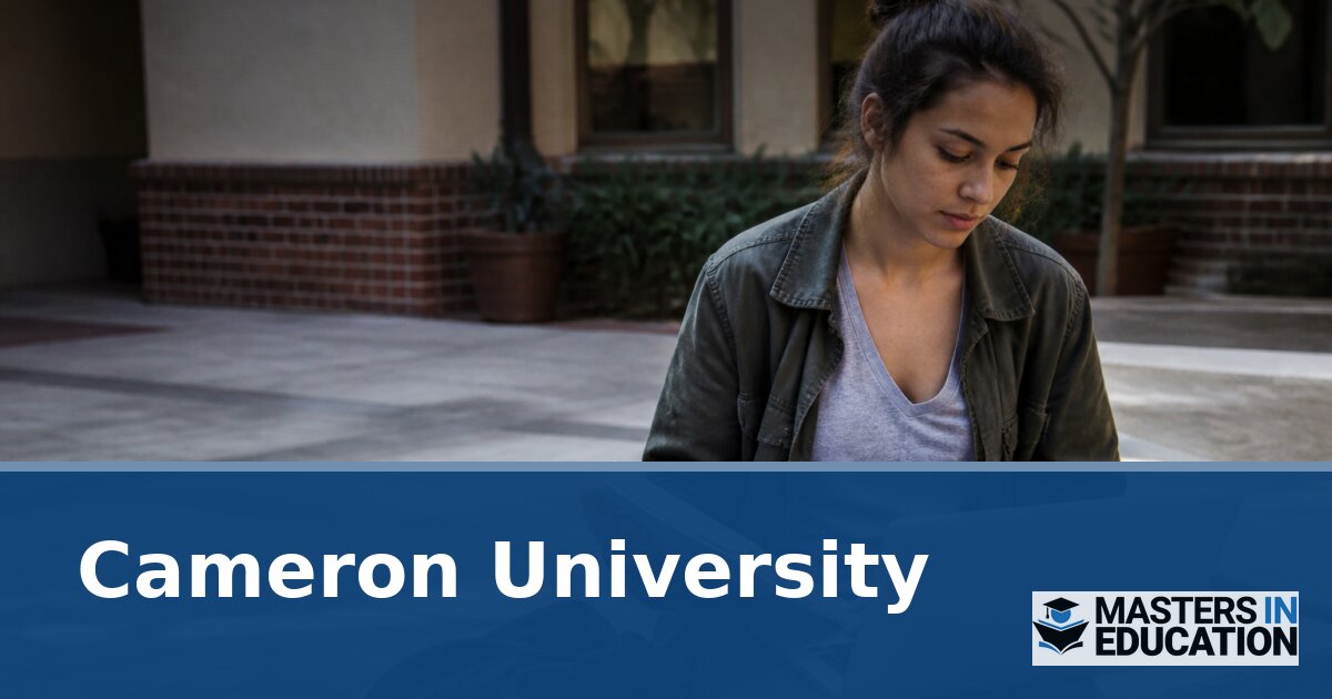 Cameron University M.Ed. Programs & Specializations