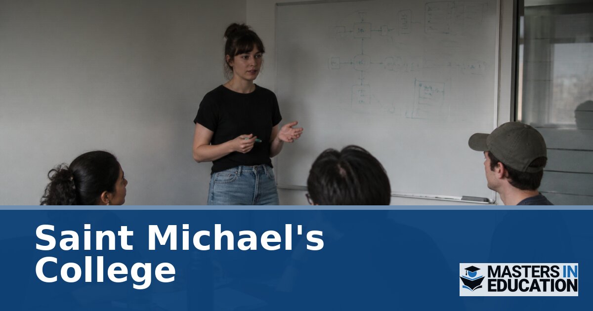 Saint Michael’s College Master’s in Education Programs