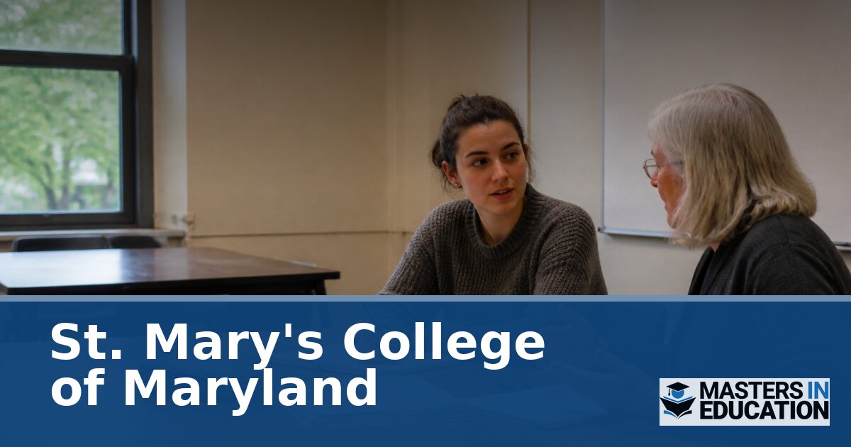 St. Mary’s College of Maryland Master’s in Education Programs