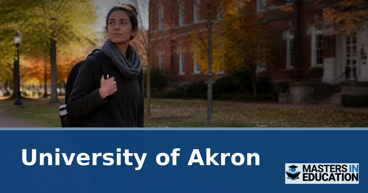 University of Akron Master’s in Education Programs