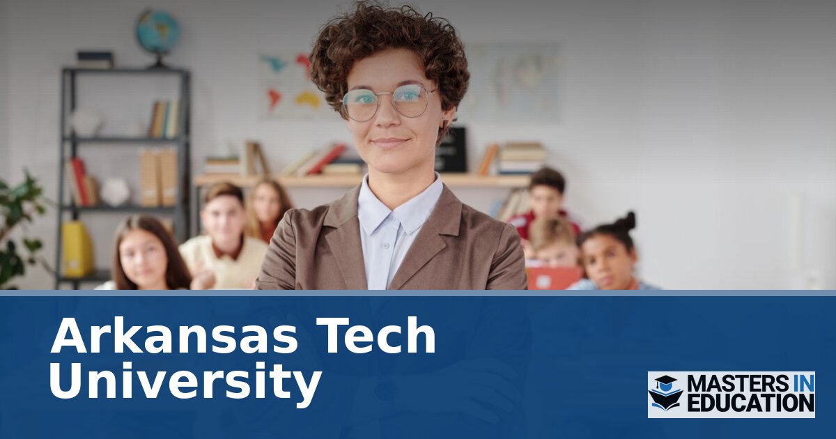 Arkansas Tech University Master’s in Education Programs