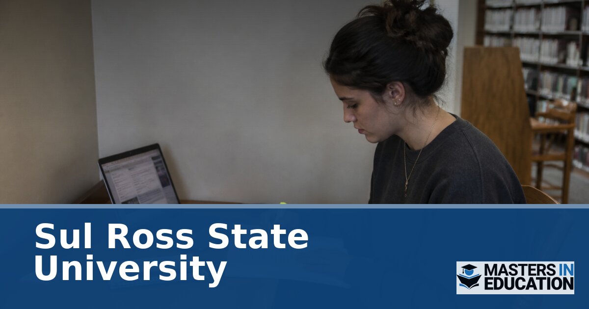 Sul Ross State University Master’s in Education Programs