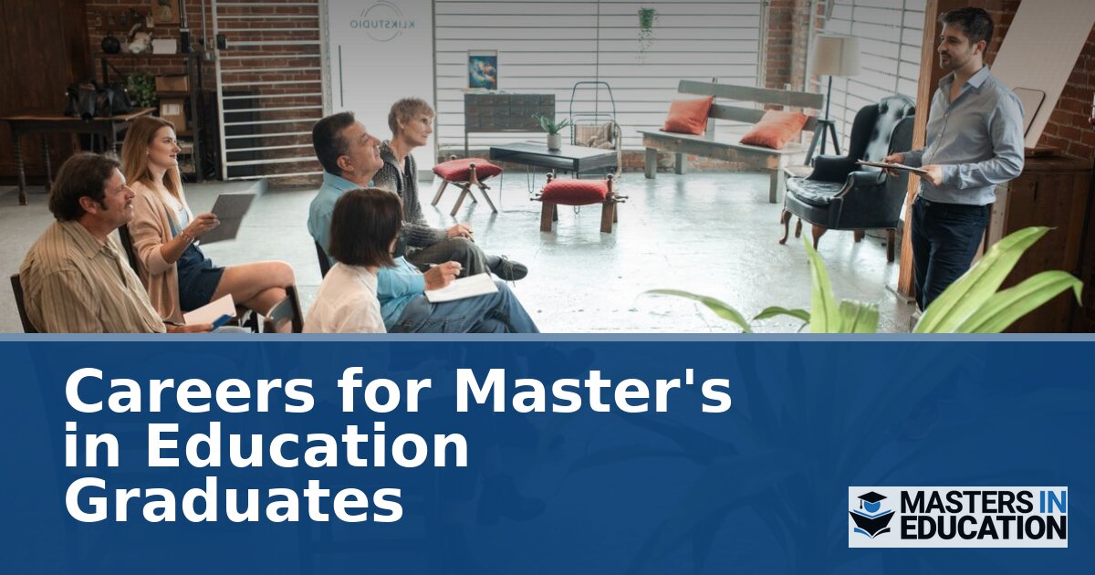 Careers for Master’s in Education Graduates (2026 Guide)